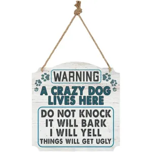"Crazy Dog Lives Here" Funny Metal Art Door Decor*